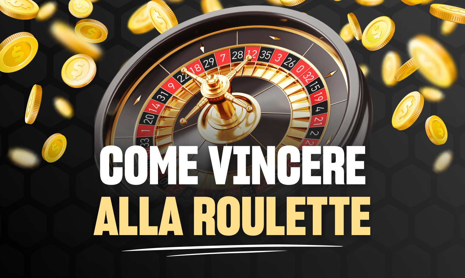 come vincere alla roulette